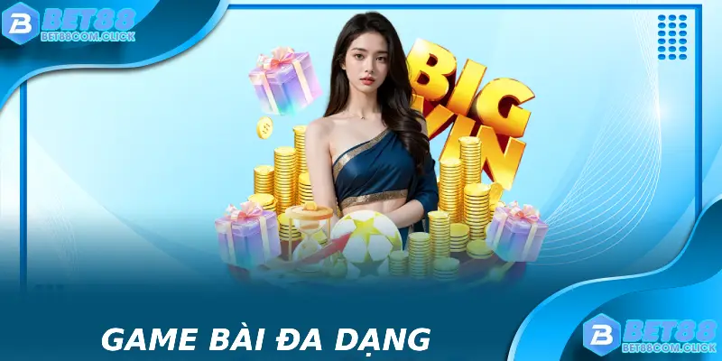 Sảnh game bài Bet88 sở hữu nhiều trò chơi bài đa dạng